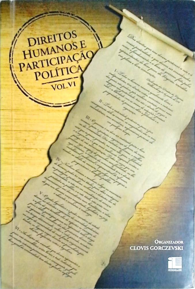 Direitos Humanos E Participação Política - Volume 6