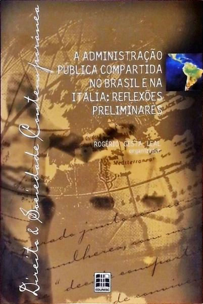 A Administração Pública Compartida No Brasil E Na Itália