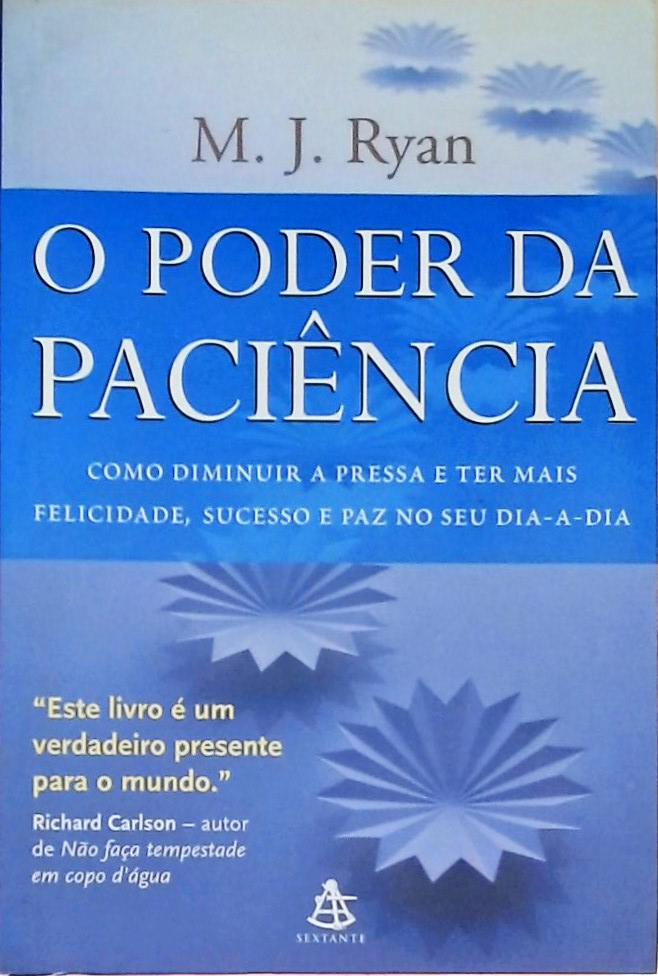 O Poder Da Paciência