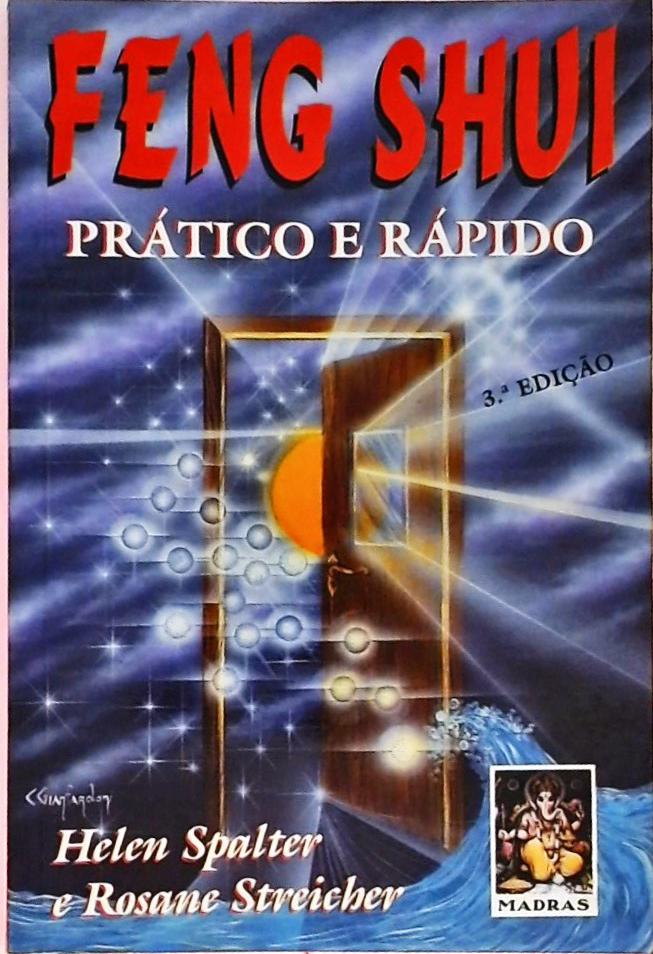 Feng Shui Prático E Rápido