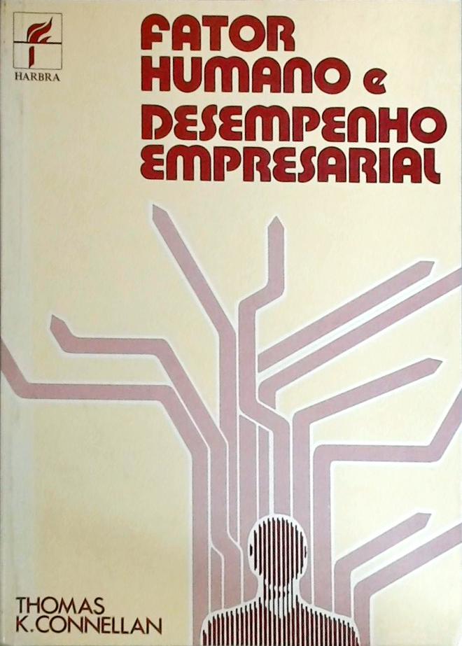 Fator Humano E Desempenho Empresarial