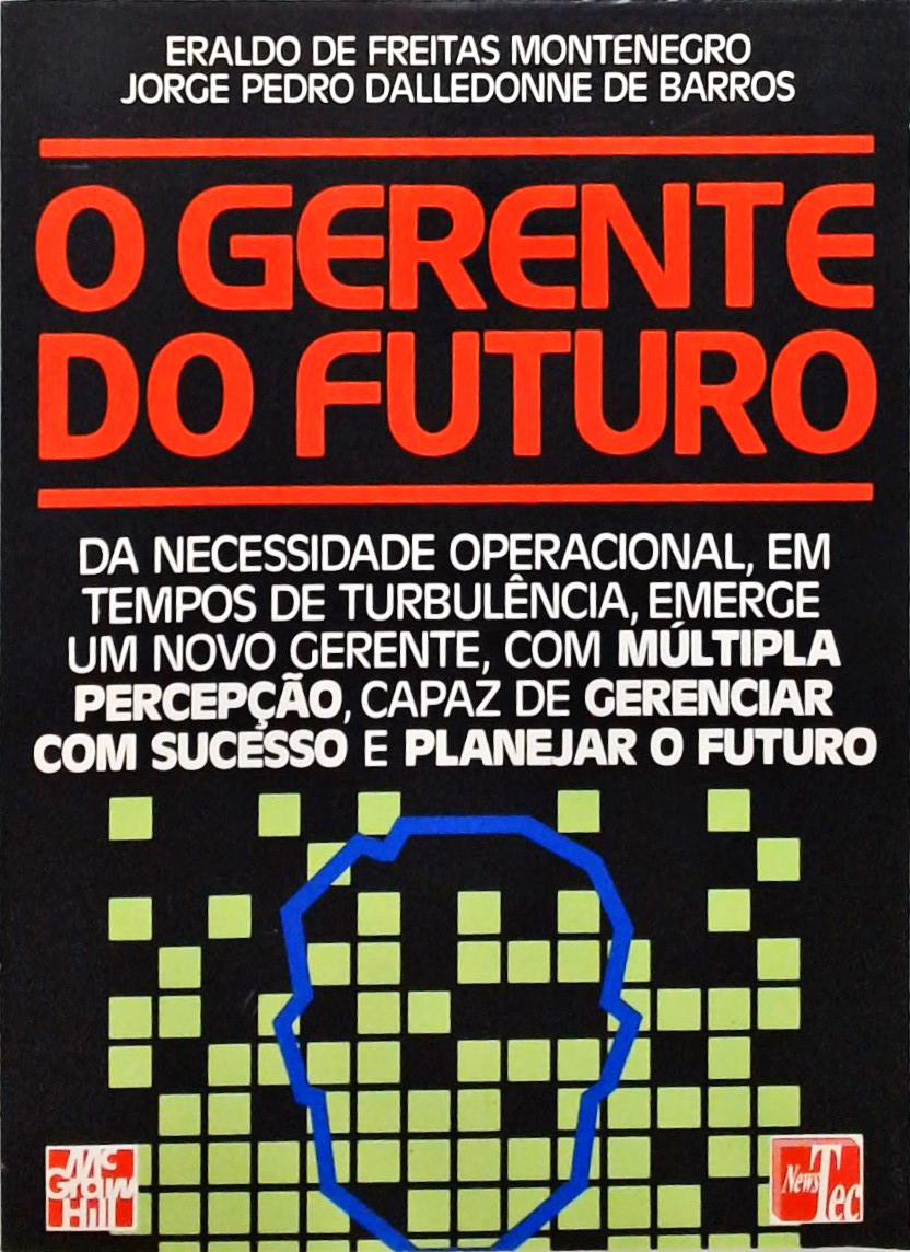 O Gerente Do Futuro