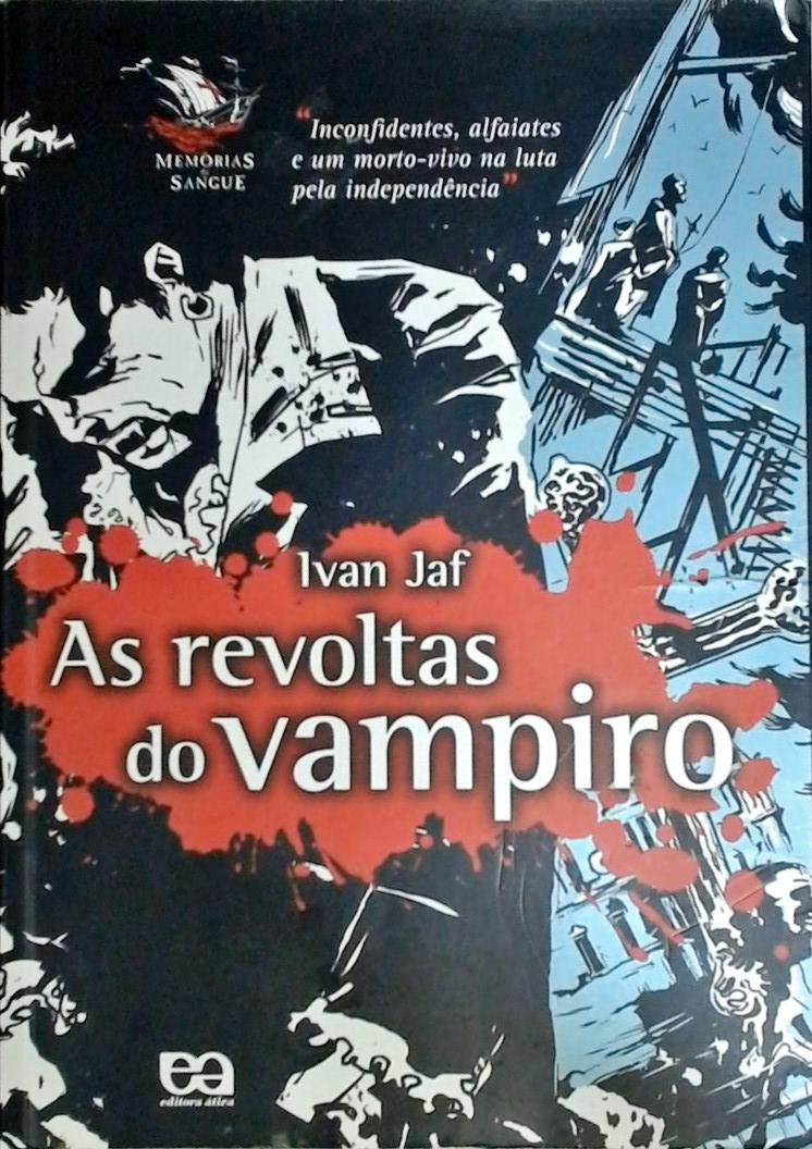 As Revoltas Do Vampiro