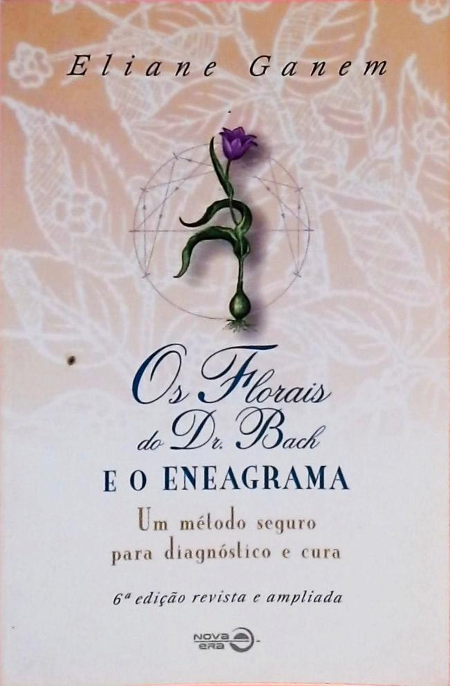 Os Florais Do Dr. Bach E O Eneagrama