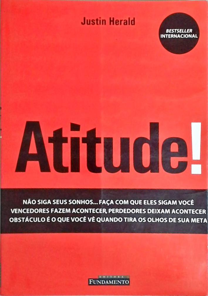 Atitude!