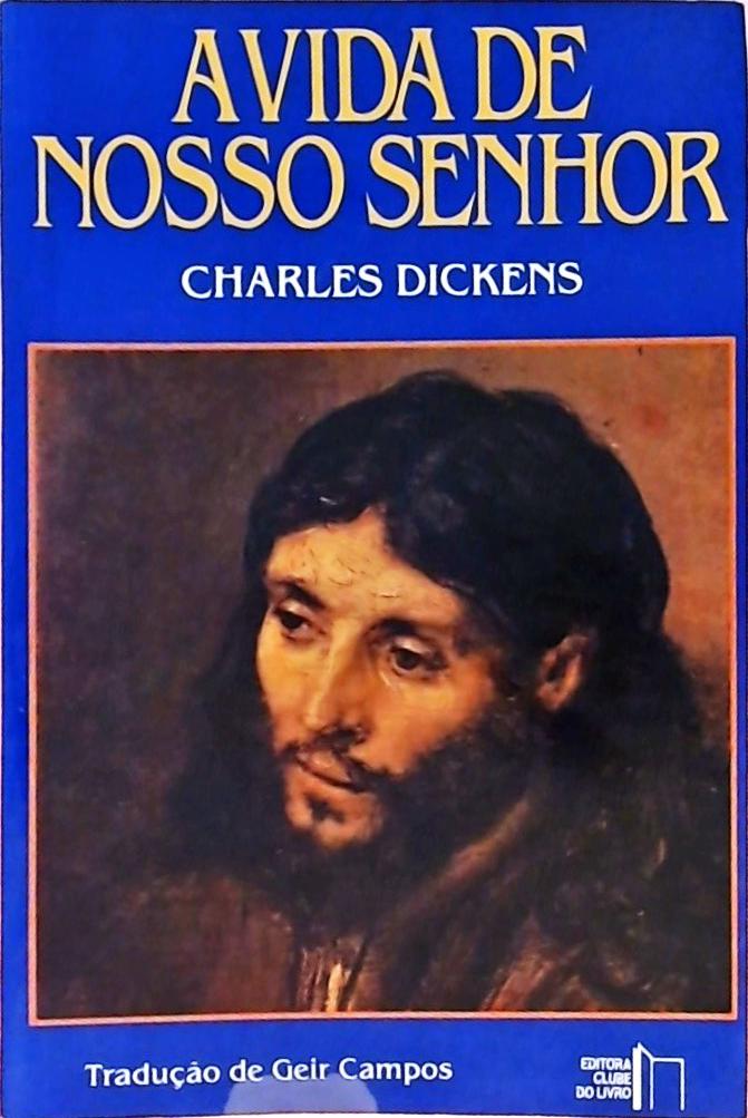 A Vida de Nosso Senhor