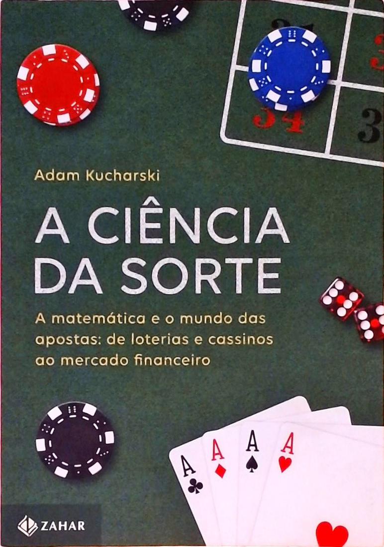 A Ciência Da Sorte