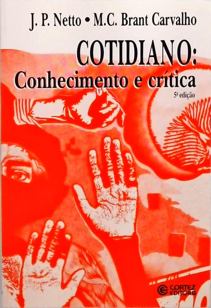 Cotidiano - Conhecimento E Crítica