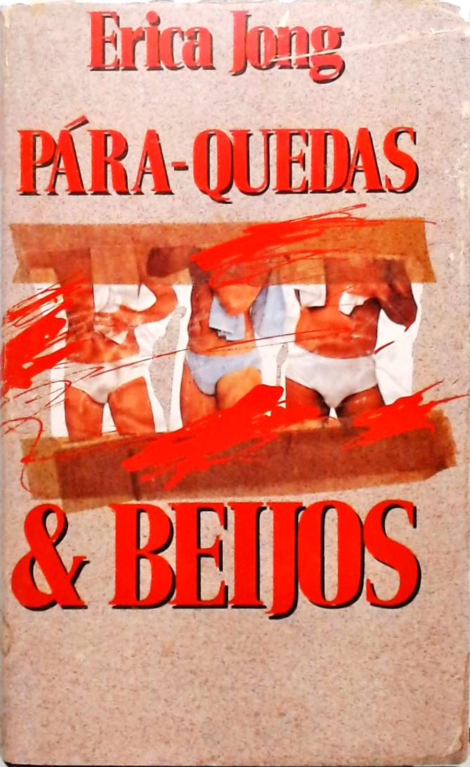 Pára-quedas e Beijos