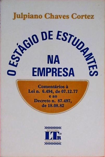 O Estágio De Estudantes Na Empresa