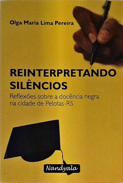 Reinterpretando Silêncios