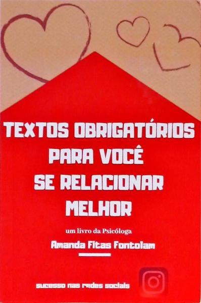 Textos Obrigatórios Para Você Se Relacionar Melhor