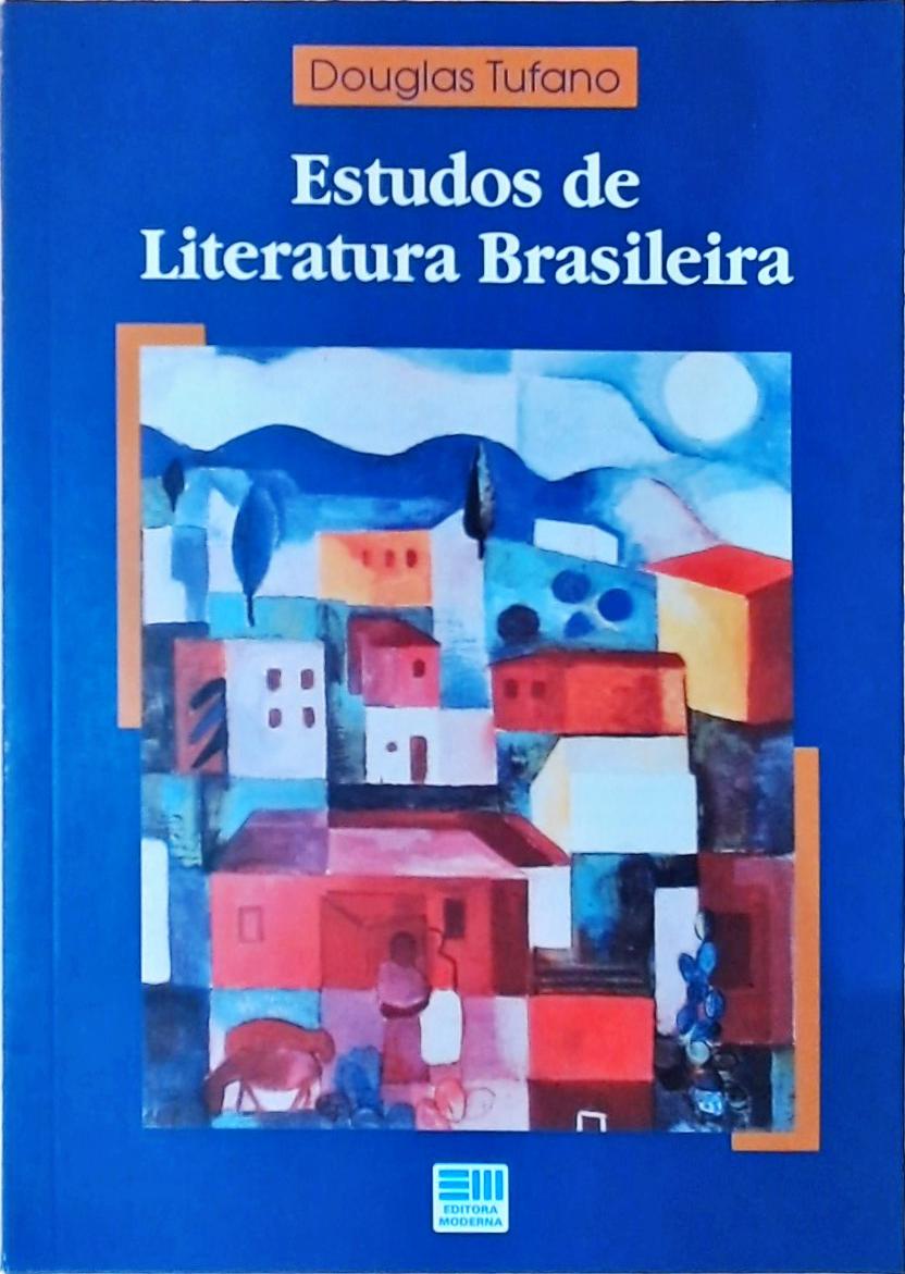 Estudos De Literatura Brasileira