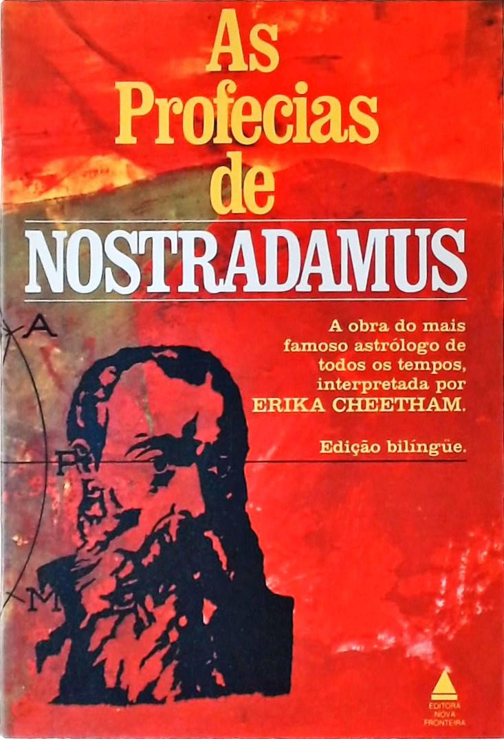 As Profecias De Nostradamus Erika Cheetham Traça Livraria e Sebo