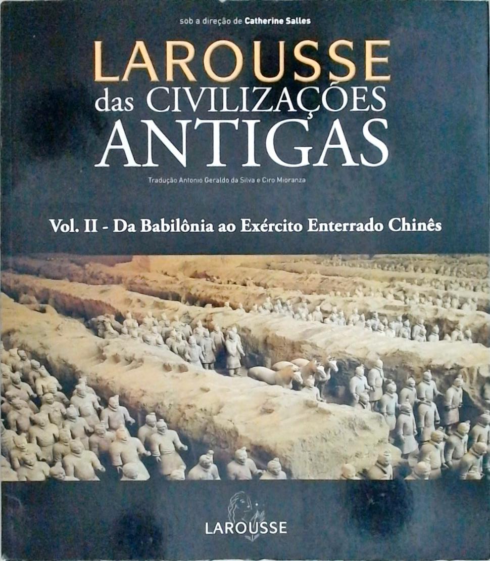 Larousse Das Civilizações Antigas - Volume 2