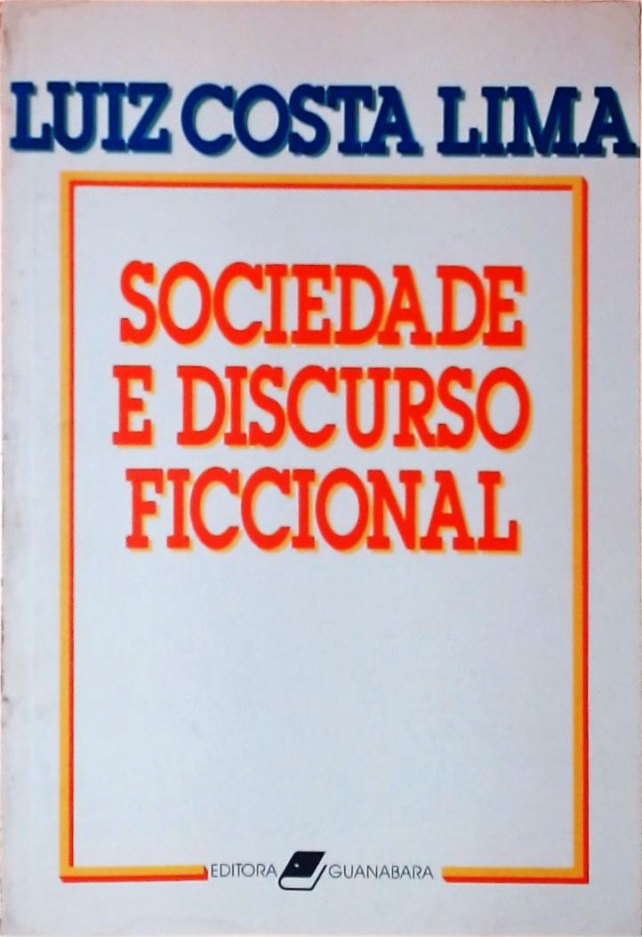 Sociedade E Discurso Ficcional