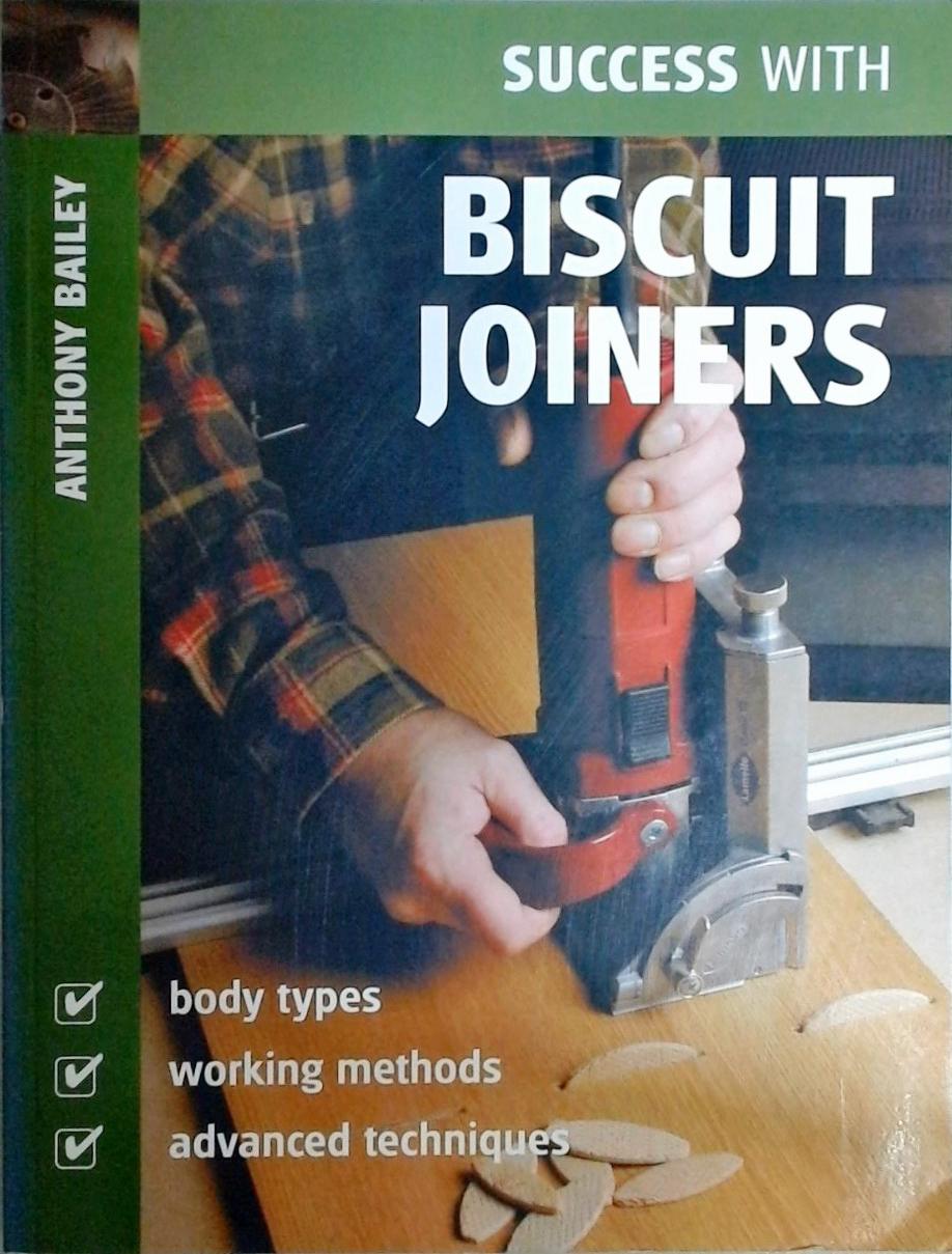 Success with Biscuit Joiners