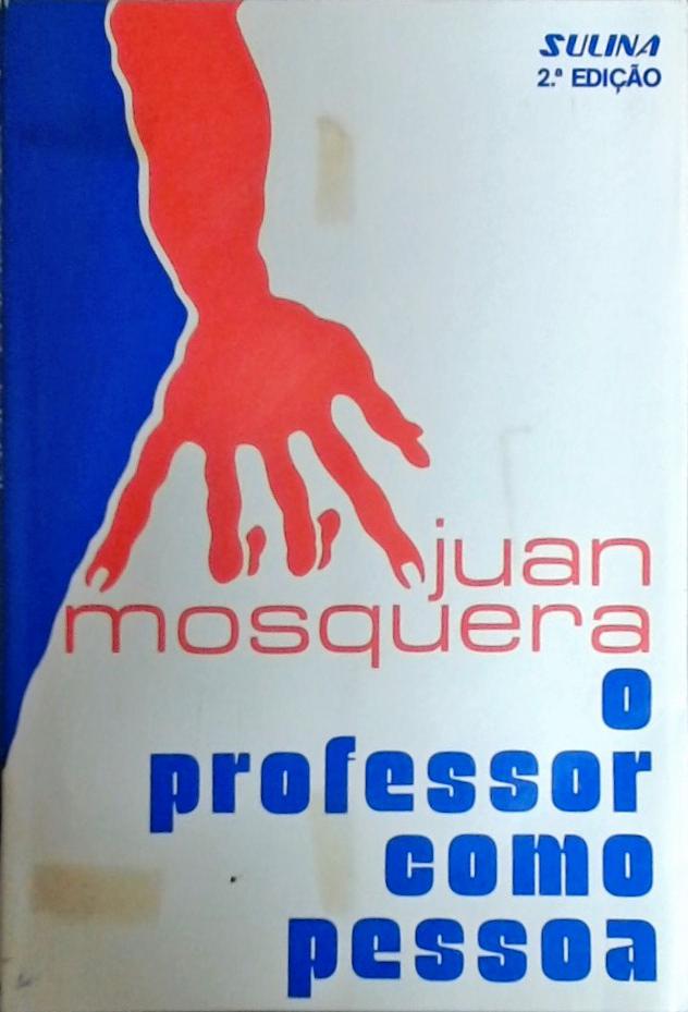 O Professor Como Pessoa