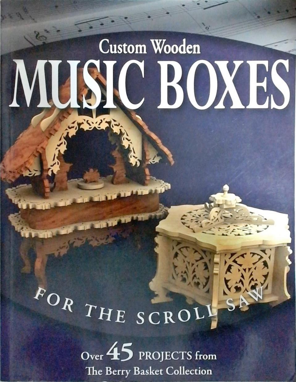 Custom Wooden Music Boxes For the Scroll Saw