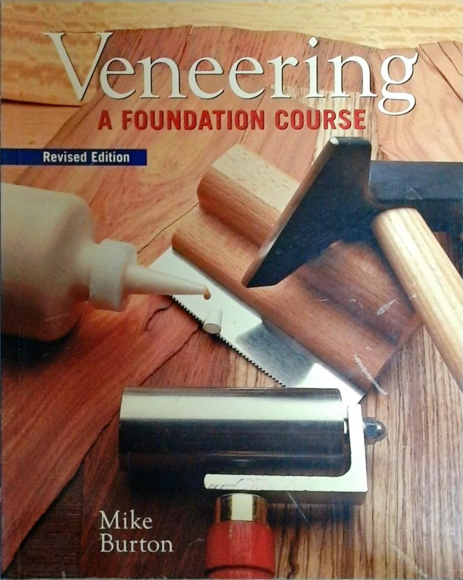 Veneering - A Foundation Course: Revised Edition
