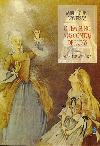 O Feminino nos Contos de Fadas