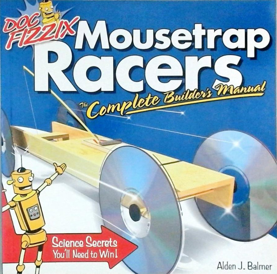 Doc Fizzix Mousetrap Racers