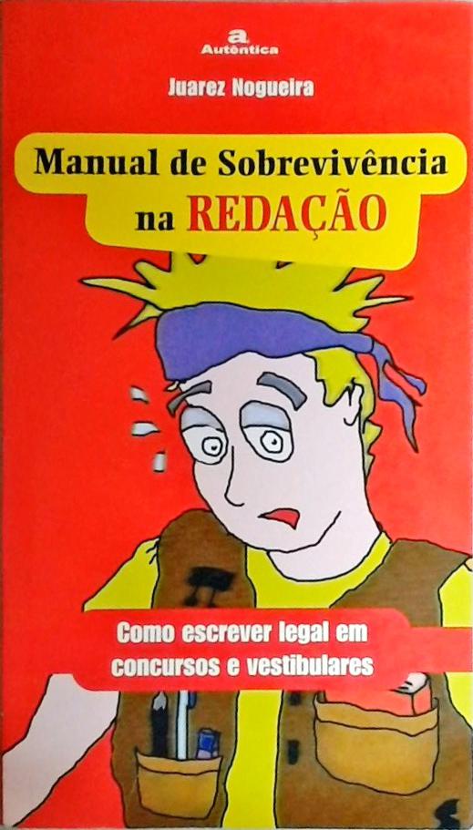 Manual de Sobrevivência na Redação