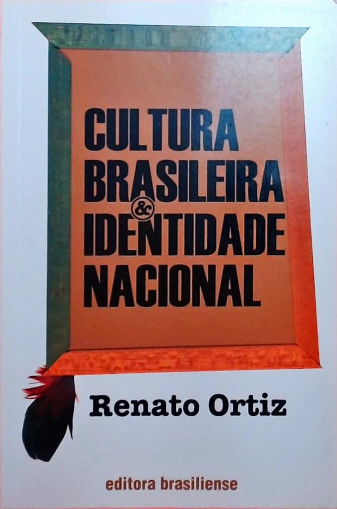 Cultura Brasileira E Identidade Nacional