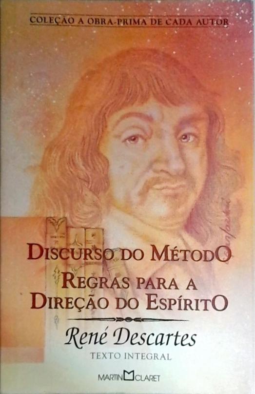 Discurso Do Método - Regras Para A Direção Do Espírito