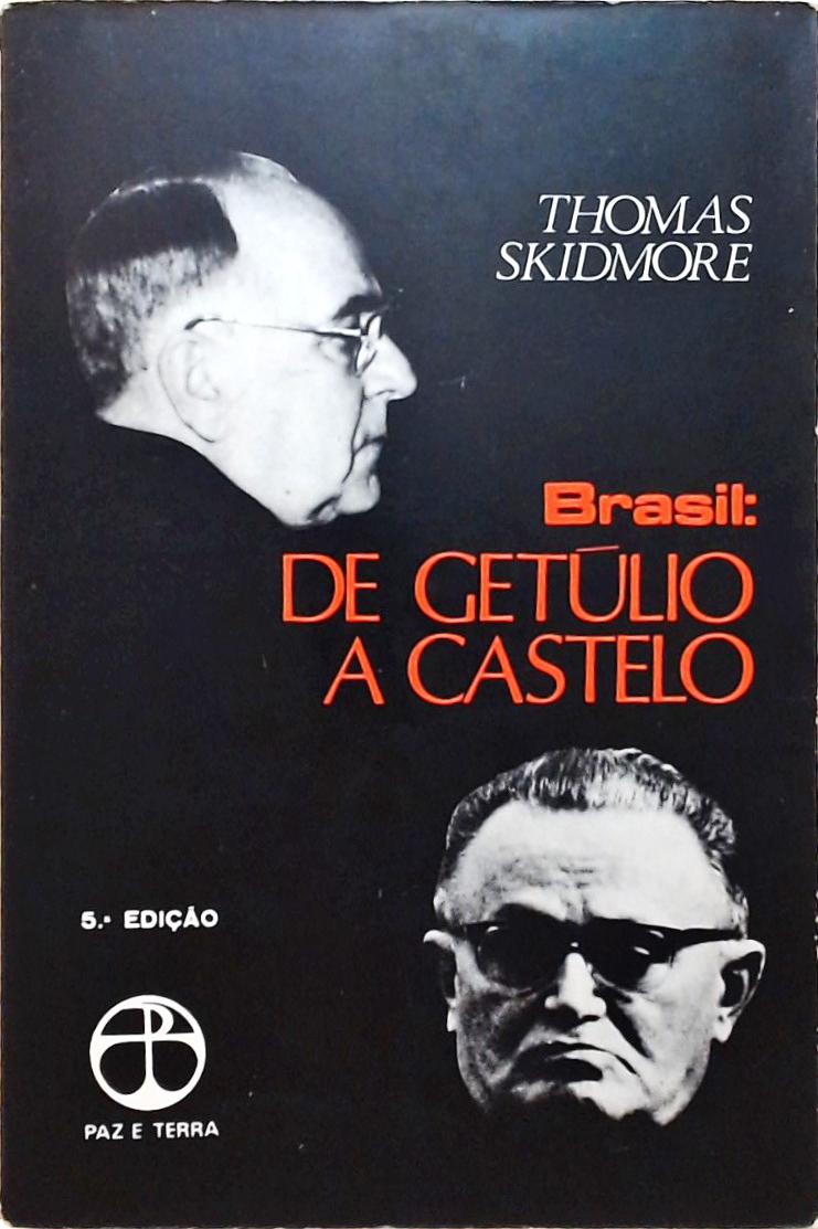Brasil - De Getúlio a Castelo