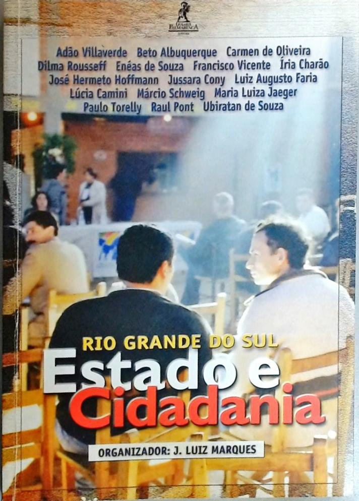 Rio Grande Do Sul - Estado E Cidadania