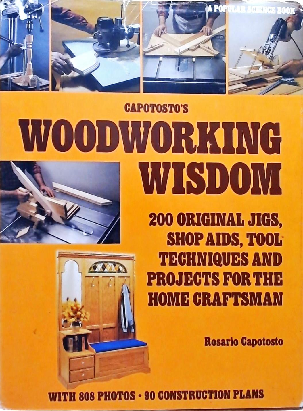Capotostos Woodworking Wisdom