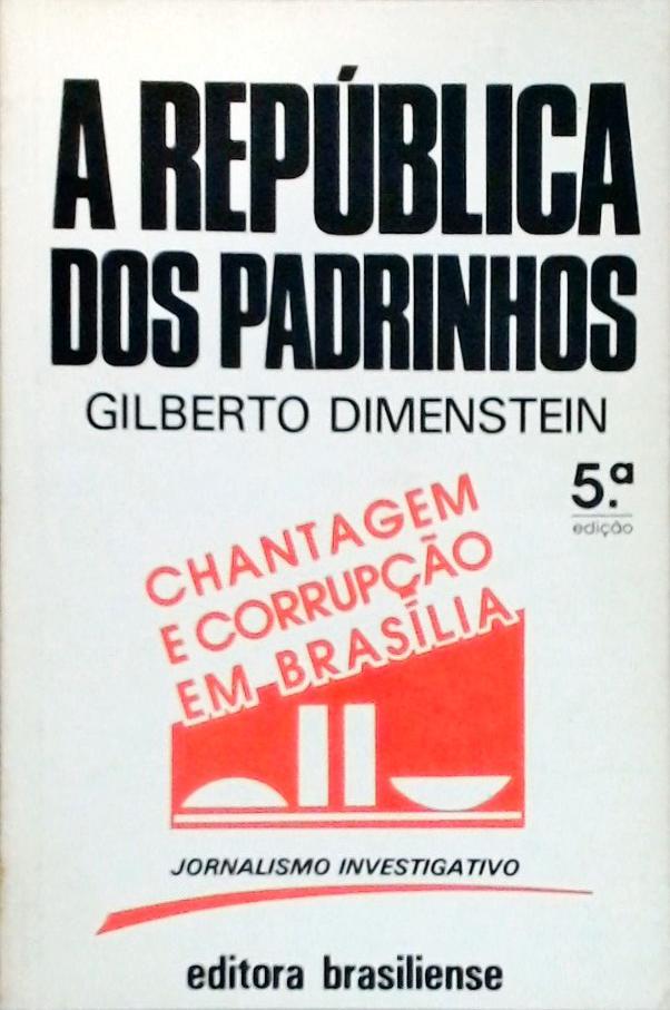 A República Dos Padrinhos