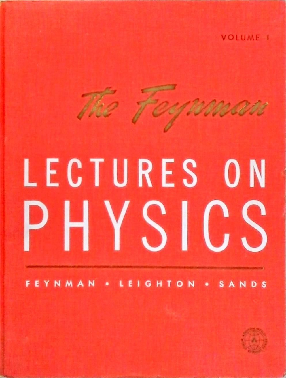 The Feynman - Lectures On Physics - 3 Volumes