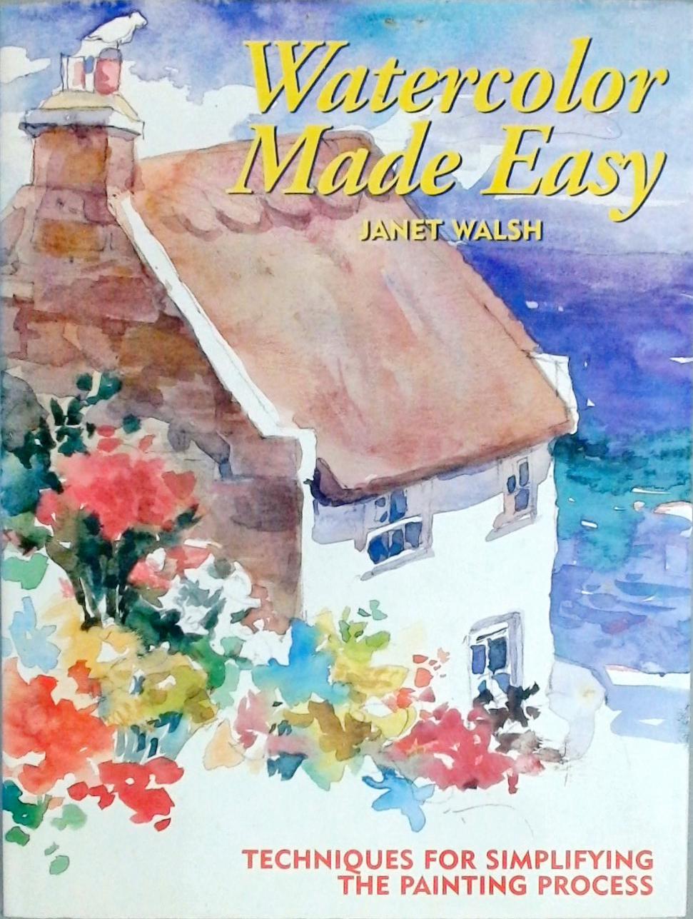 Watercolor Made Easy