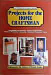 Projects For The Home Craftsman