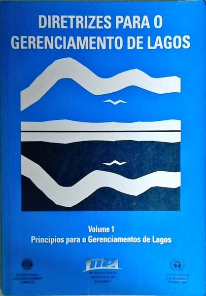 Diretrizes Para O Gerenciamento De Lagos - Volume 1