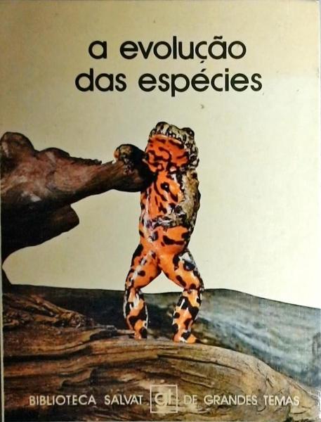 A Evolução Das Espécies