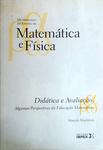 Didática E Avaliação - Algumas Perspectivas Da Educação Matemática