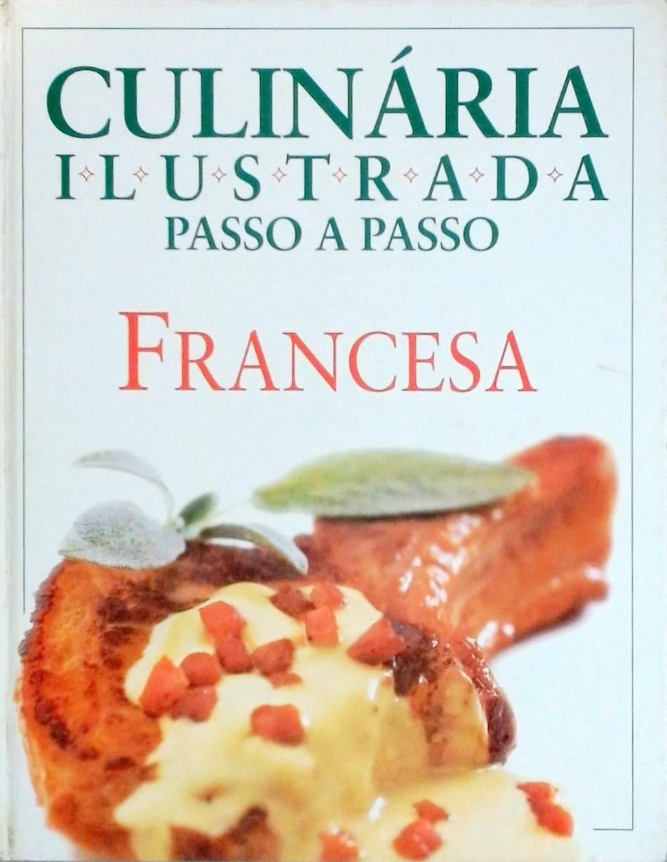 Culinária Ilustrada - Passo A Passo - Francesa