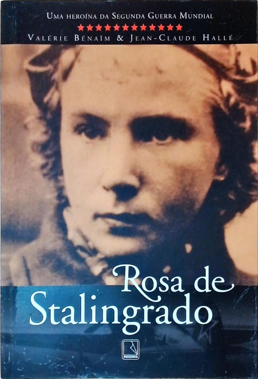 A Rosa de Stalingrado