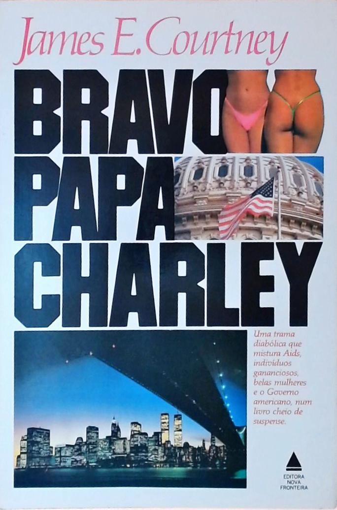 Bravo Papa Charley