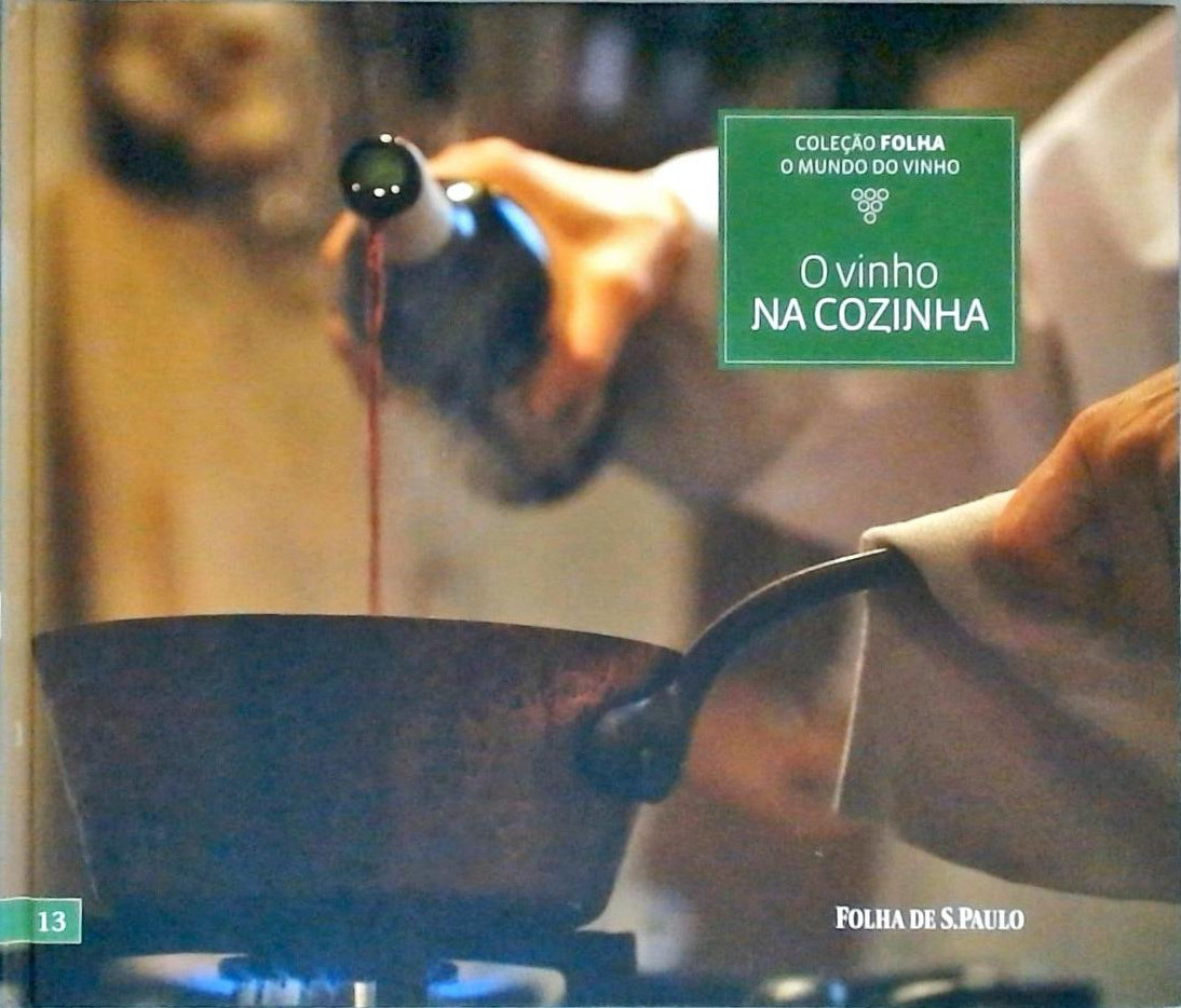 O Vinho Na Cozinha