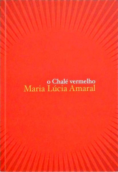 O Chalé Vermelho