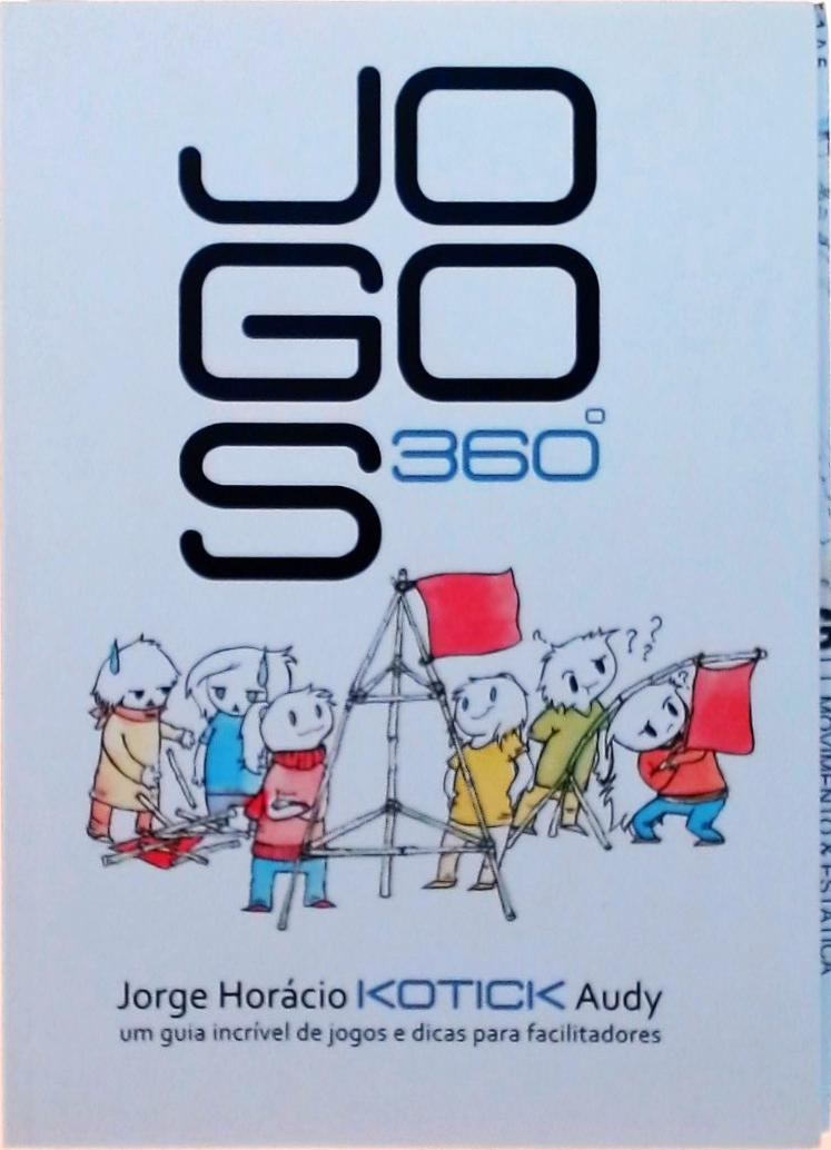 Jogos 360 - Jorge Horácio Kotick Audy - Traça Livraria e Sebo
