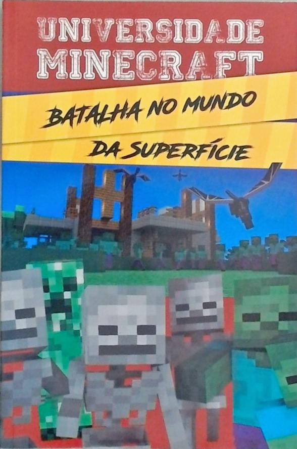 Universidade Minecraft - Batalha No Mundo Da Superfície