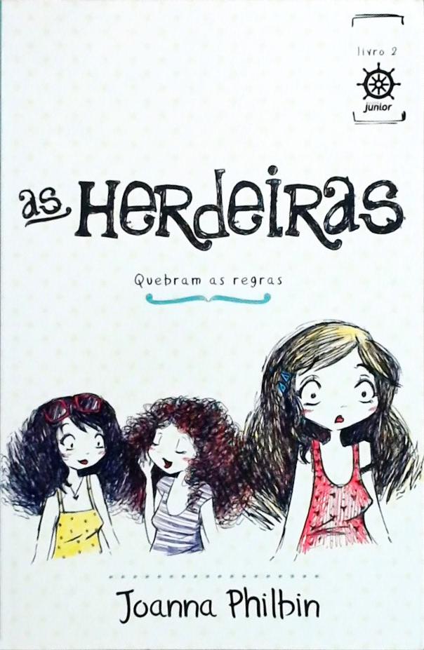 As herdeiras quebram as regras - Volume 2