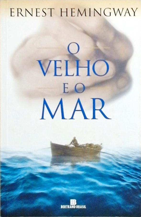 O Velho e o Mar Ernest Hemingway Traça Livraria e Sebo O Velho e o Mar Ernest Hemingway Traça Livraria e Sebo