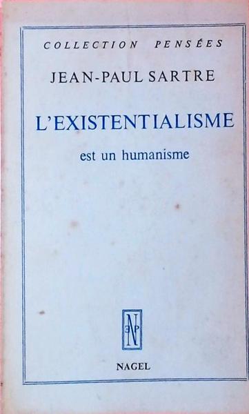 Lexistentialisme Est Un Humanisme