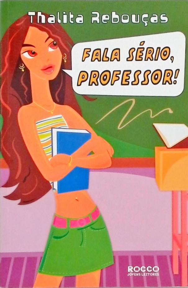 Fala Sério, Professor!